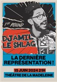 Djamil Le Shlag dans 1er Round Chapiteau Cirque Bormann  Paris
