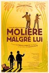 Molière malgré Lui - Théâtre des Béliers Parisiens