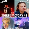 Soirée Factory #3 : Bey + Camille Swan + Amaurie + Twingo Blindee - Le Plan - Club