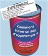 Comment élever un ado d'appartement ? - Théâtre du Roi René - Paris
