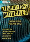 Le Bruit des mouches - Théâtre Darius Milhaud