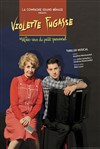 Violette Fugasse - Théâtre Essaion