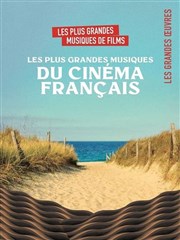 Les plus grandes musiques du cinéma français La Seine Musicale - Auditorium Patrick Devedjian Affiche
