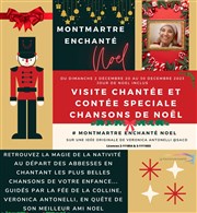 Montmartre enchanté Noël : Visite contée et chansons de noël | par Veronica Antonelli Mtro Abbesses Affiche