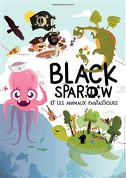 Black Sparow et les animaux fantastiques Comdie de Rennes Affiche
