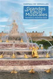 Les Grandes Eaux Musicales | 2023 Jardin du chteau de Versailles - Entre Cour d'Honneur Affiche