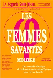Les Femmes Savantes La Comdie Saint Michel - grande salle Affiche