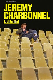Jérémy Charbonnel dans Seul Tout Spotlight Affiche