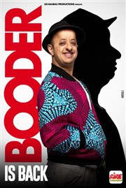 Booder dans Booder is back Le Znith de Dijon Affiche