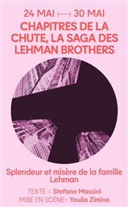 Chapitre de la chute, la saga des Lehman brothers La Reine Blanche Affiche