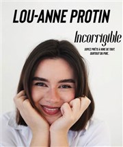 Lou-Anne Protin dans Incorrigible Thtre BO Saint Martin Affiche