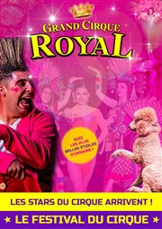 Le Grand Cirque Royal à Besançon Le Grand Cirque Royal  Besanon Affiche