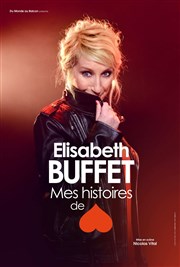 Elisabeth Buffet dans Mes Histoires de Coeur Thtre Samuel Bassaget Affiche