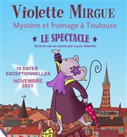 Violette Mirgue, le spectacle Thtre des Grands Enfants Affiche
