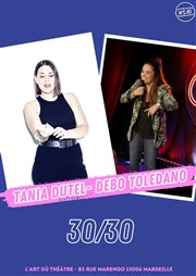 Tania Dutel et Debo Toledano 30/30 L'Art D Affiche