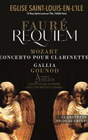 Requiem Faur / Mozart concerto de Clarinette / Gallia Gounod